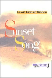 A Scots quair. Vol. 1. Sunset song