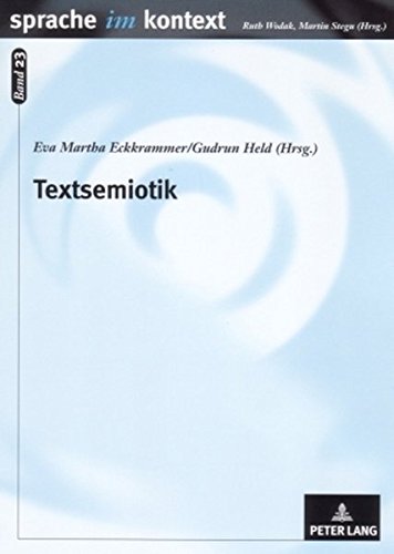Textsemiotik: Studien zu multimodalen Texten (Sprache im Kontext)