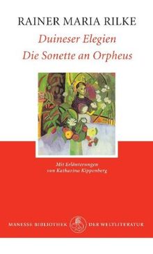 Duineser Elegien. Die Sonette an Orpheus