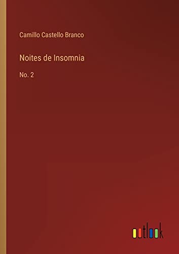 Noites de Insomnia: No. 2