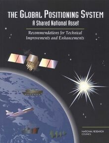 The Global Positioning System: A Shared National Asset (Romantic Reassessment; 118)