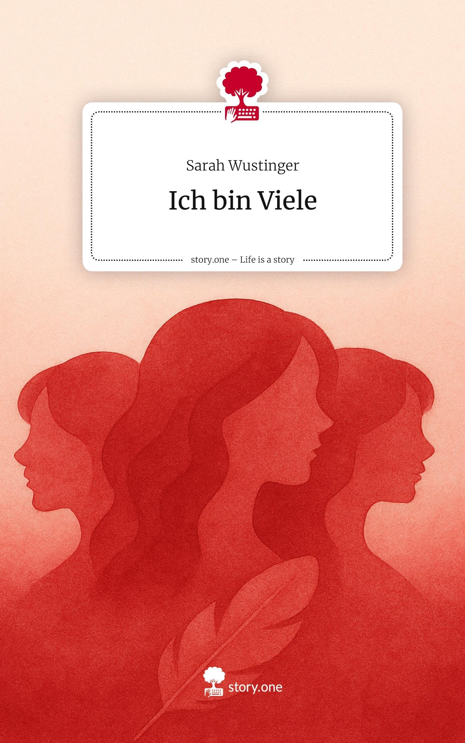 Ich bin Viele. Life is a Story - story.one