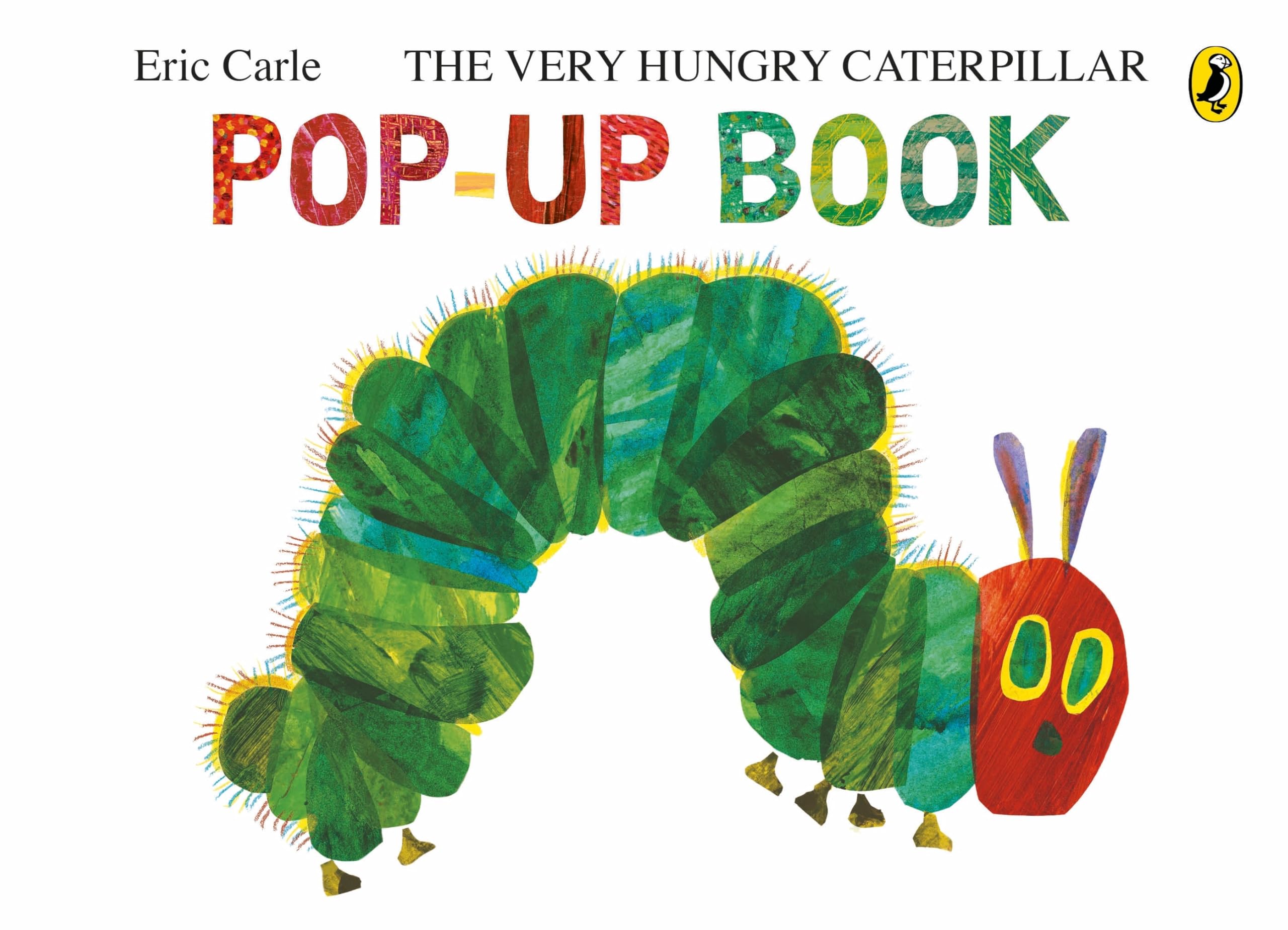 Carle, Eric: The Very Hungry Caterpillar: A Pop-Up Book