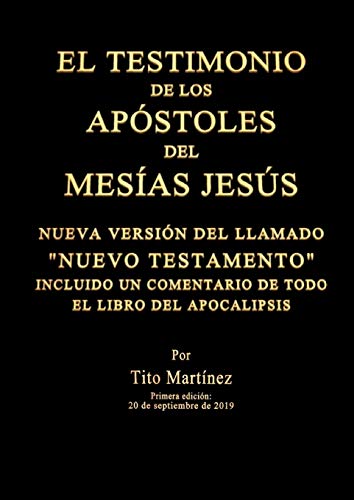EL TESTIMONIO DE LOS APÓSTOLES DEL MESÍAS JESÚS