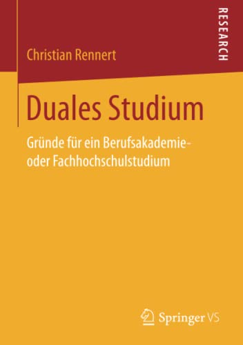 Duales Studium: Gründe für ein Berufsakademie- oder Fachhochschulstudium