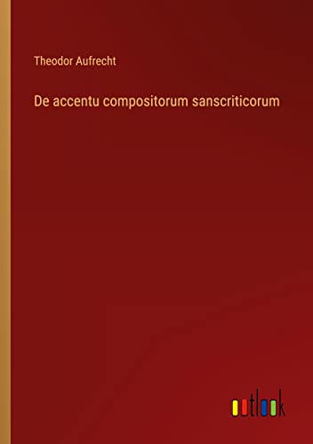 De accentu compositorum sanscriticorum