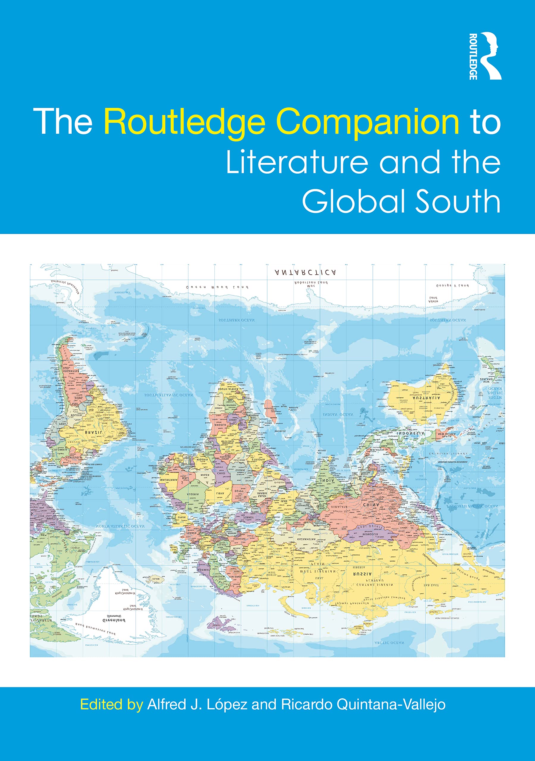 The Routledge Companion to Literature and the Global South (Routledge Literature Companions)