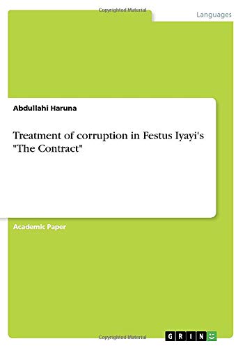 Treatment of corruption in Festus Iyayi's The Contract