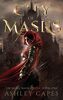 City of Masks: (An Epic Fantasy Novel) (The Bone Mask Cycle, Band 1)