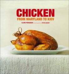 Chicken: From Maryland to Kiev