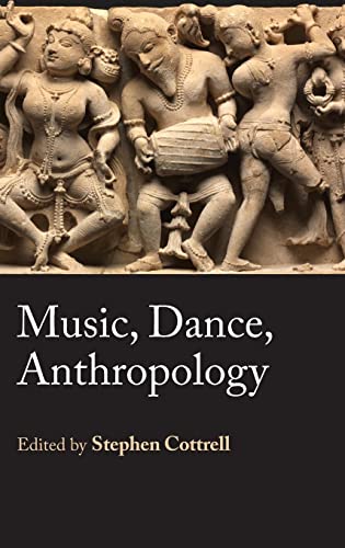 Music, Dance, Anthropology (Occasional Papers of the Royal Anthropological Institute)