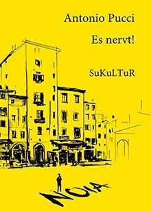 Es nervt! (Schöner Lesen)