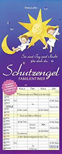 Familientimer Schutzengel 2022: Familienplaner - 4 große Spalten mit viel Platz. Hochwertiger Familienkalender mit netten Sprüchen, Ferienterminen und Vorschau bis März 2023. 19 x 47 cm.