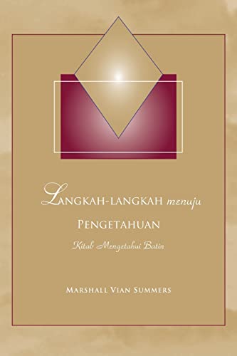 Langkah-Langkah menuju Pengetahuan: PERSIAPAN SPIRITUAL UNTUK DUNIA YANG SEDANG MUNCUL