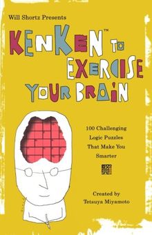 Will Shortz Presents KenKen to Exercise Your Brain