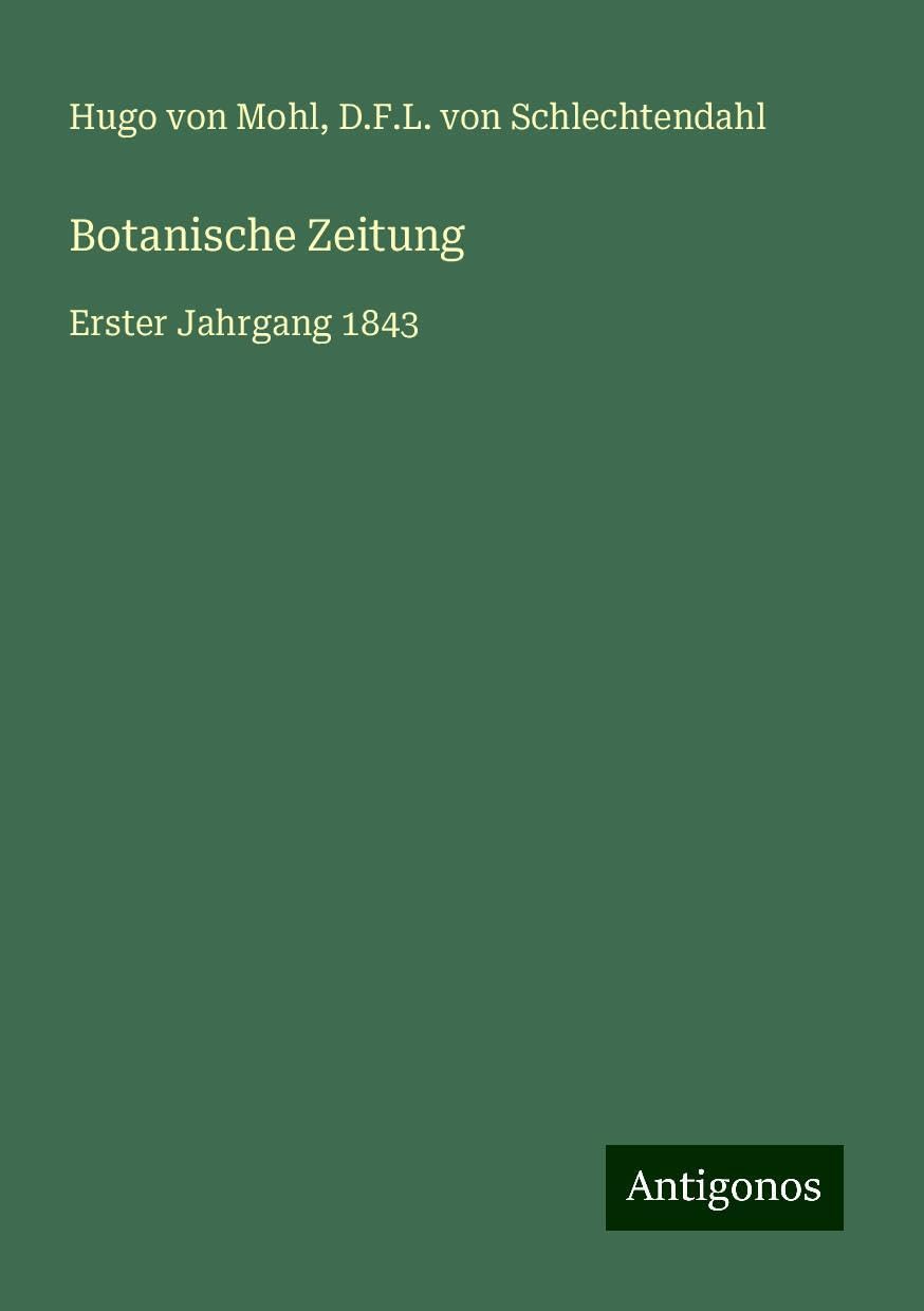 Botanische Zeitung: Erster Jahrgang 1843