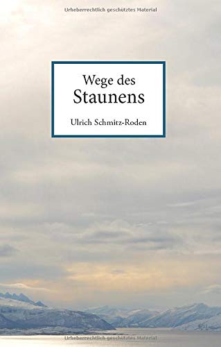 Wege des Staunens