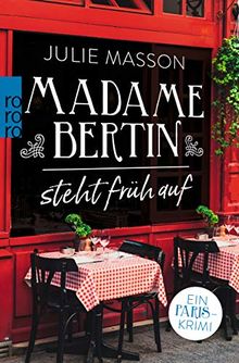 Madame Bertin steht früh auf: Ein Paris-Krimi von Masson, Julie | Buch | Zustand gut