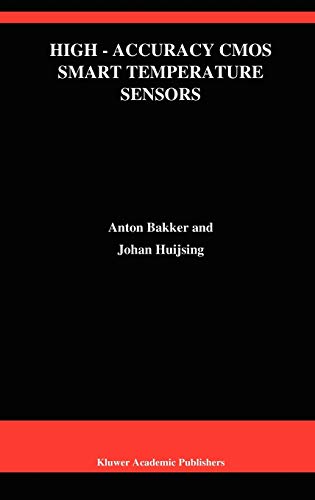 High-Accuracy CMOS Smart Temperature Sensors (The Springer International Series in Engineering and Computer Science, 595, Band 595)