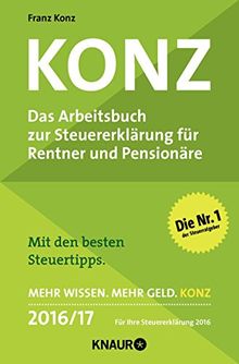 Konz: Das Arbeitsbuch zur Steuererklärung für Rentner und Pensionäre