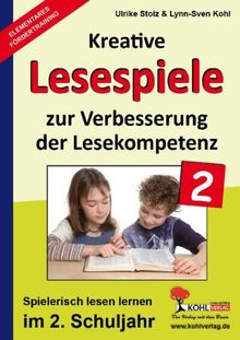 Kohls kreative Lesespiele / 2. Schuljahr: Spielerisch lesen lernen im 2. Schuljahr