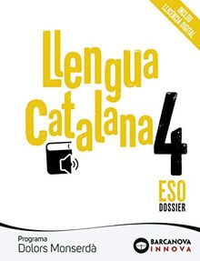 Dolors Monserdà 4 ESO. Dossier. Llengua catalana: Novetat (Innova)