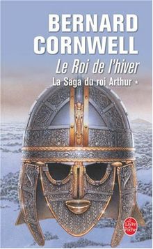 La Saga du roi Arthur, tome 1 : Le Roi de l'hiver von Cornwell, B. | Buch | Zustand gut