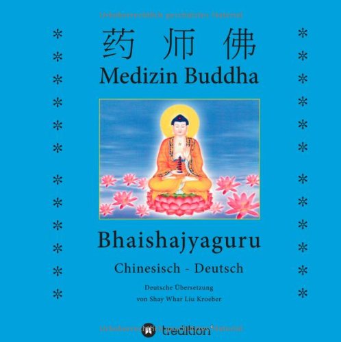 Medizin Buddha: Bhaishajyaguru