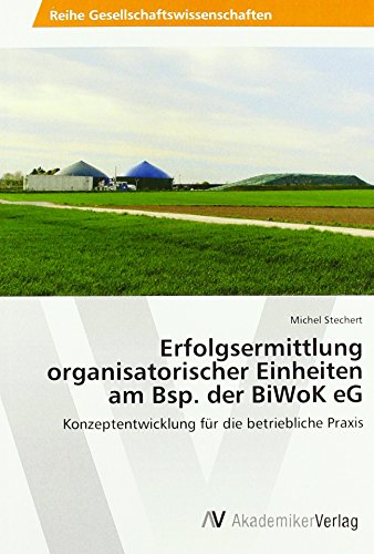 Erfolgsermittlung organisatorischer Einheiten am Bsp. der BiWoK eG: Konzeptentwicklung für die betriebliche Praxis