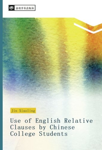 Use of English Relative Clauses by Chinese College Students