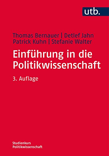 Einführung in die Politikwissenschaft (Studienkurs Politikwissenschaft ...