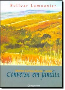 Moinho, Esmola, Moeda, Limao: Conversa Em Familia