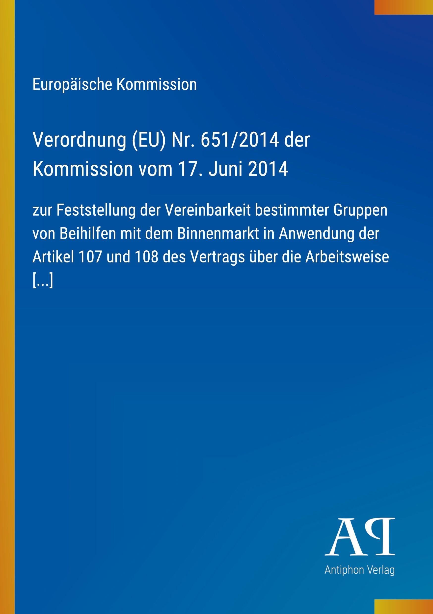 Verordnung (EU) Nr. 651/2014 der Kommission vom 17. Juni 2014