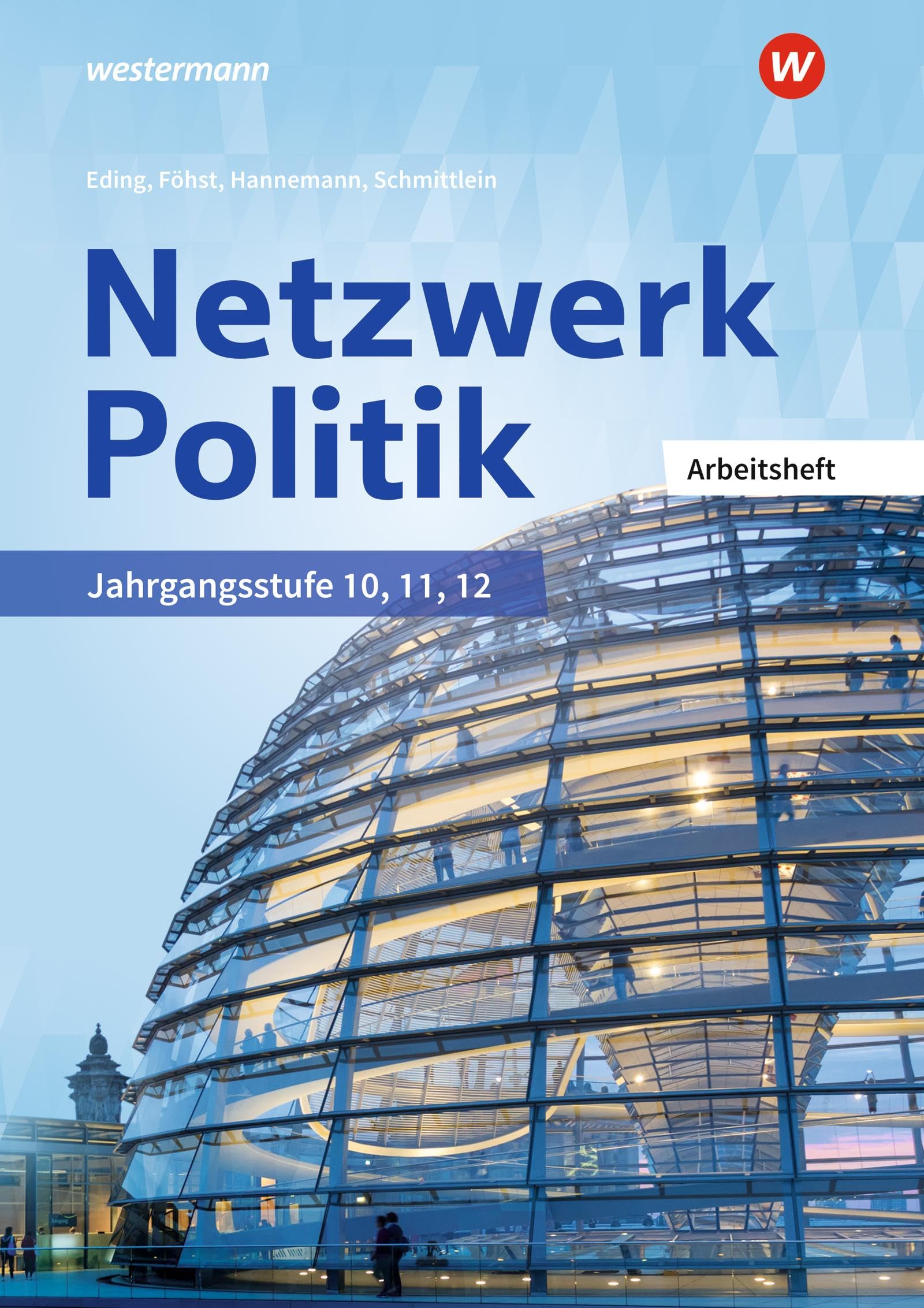 Netzwerk Politik: Arbeitsheft