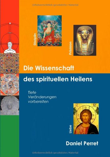 Die Wissenschaft des spirituellen Heilens: Tiefe Veränderungen vorbereiten