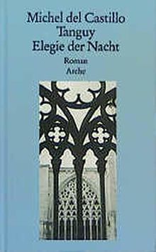 Tanguy: Elegie der Nacht (Noah's Bibliothek)