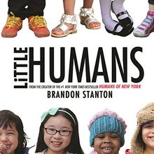 Little Humans (Humans of New York, Band 2)