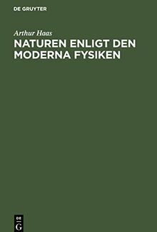 Naturen enligt den moderna Fysiken