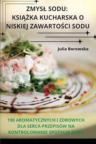 ZMYS¿ SODU: KSI¿¿KA KUCHARSKA O NISKIEJ ZAWARTO¿CI SODU