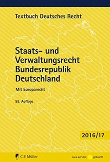 Staats- und Verwaltungsrecht Bundesrepublik Deutschland: Mit Europarecht (Textbuch Deutsches Recht) | Buch | Zustand gut