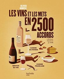 Le vin et les mets en 2.500 accords