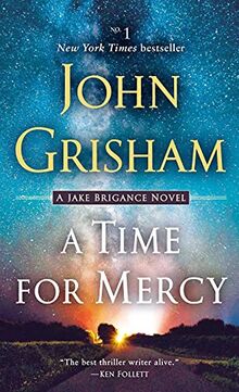 A Time for Mercy (Jake Brigance, Band 3)