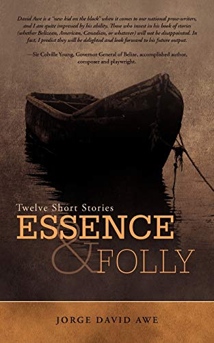 Essence & Folly: Twelve Short Stories