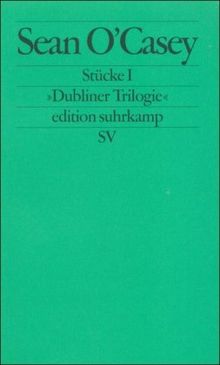 Stücke I: Dubliner Trilogie: BD 1 (edition suhrkamp)