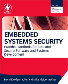 Embedded Systems Security: Practical Methods for Safe and Secure Software and Systems Development