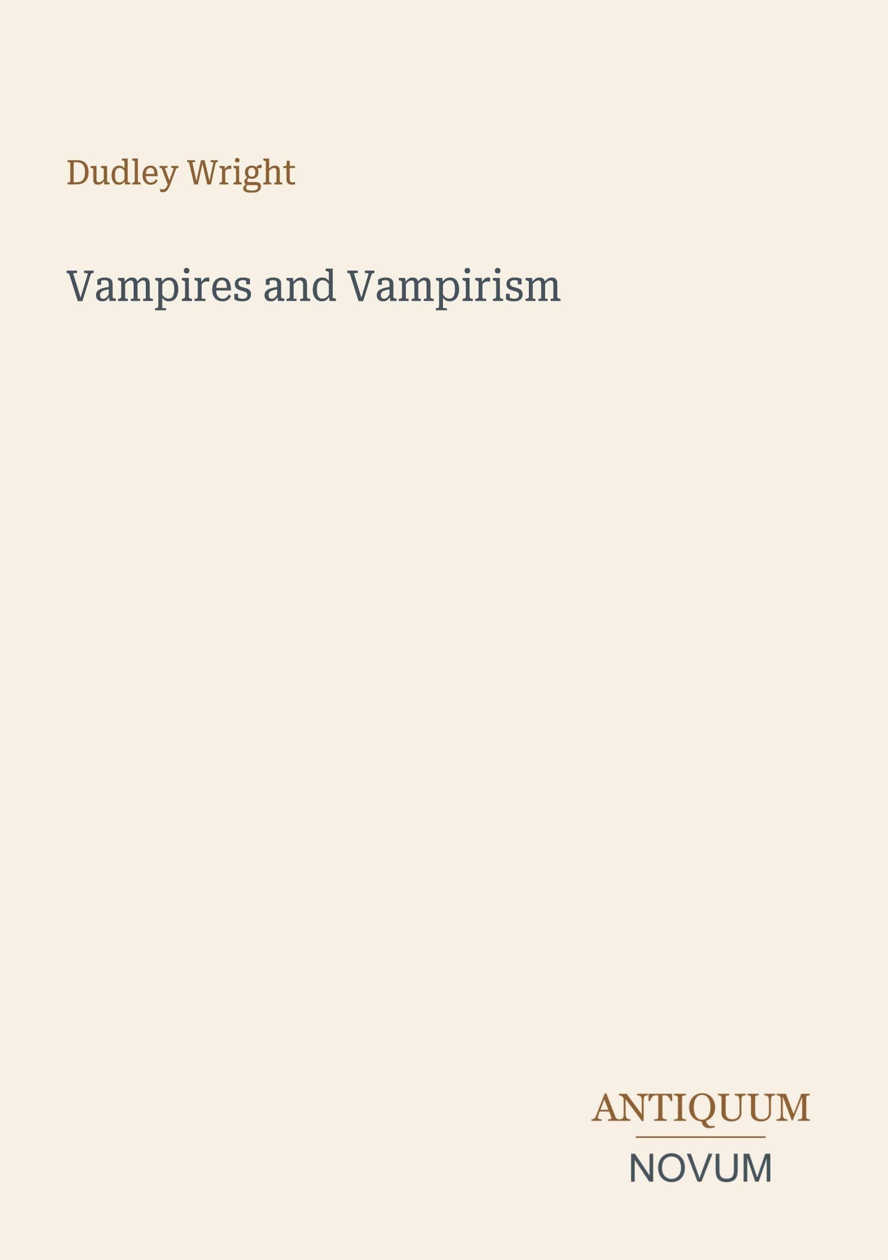 Vampires and Vampirism