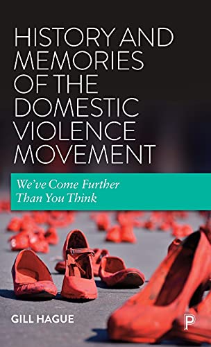 History and Memories of the Domestic Violence Movement: We've Come Further Than You Think