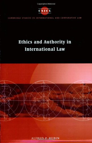 Ethics and Authority in Intl Law (Cambridge Studies in International and Comparative Law, Band 5)