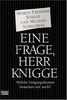 Eine Frage, Herr Knigge: Welche Umgangsformen brauchen wir noch?