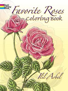 Favorite Roses Coloring Book (Dover Nature Coloring Book)